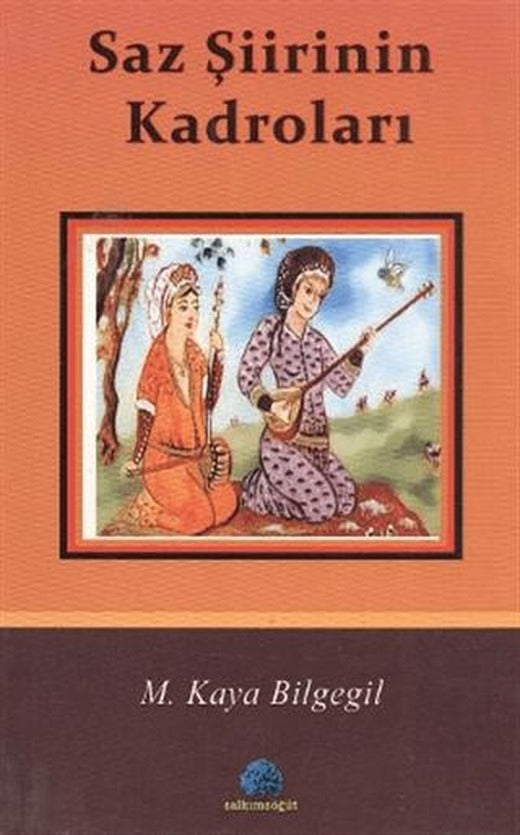 Saz Şiirinin Kadroları | Salkımsöğüt Yayınları (Ciltsiz)