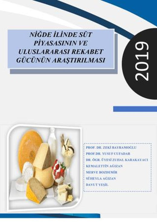 Niğde İlinde Süt Piyasasının ve Uluslararası Rekabet Gücünün Araştırılması | Atlas Akademi (Ciltsiz)