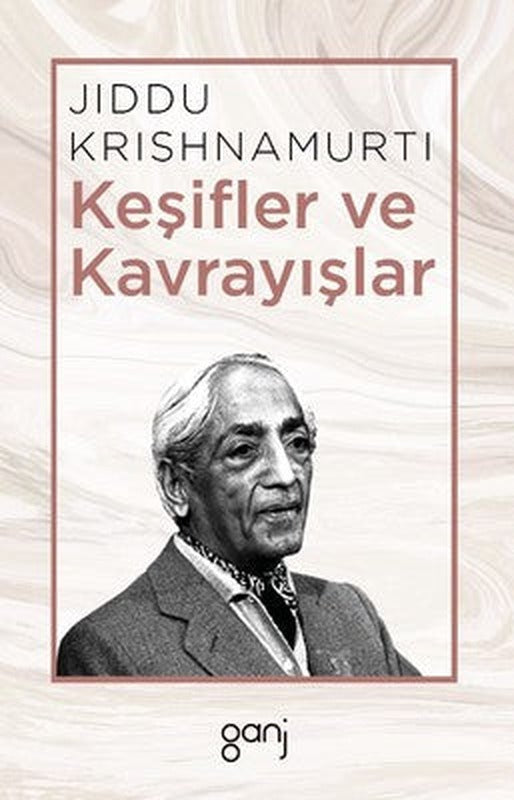 Keşifler ve Kavrayışlar | Ganj Yayınları