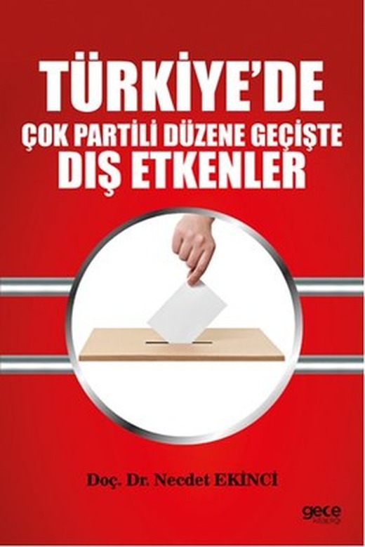 Türkiye'de Çok Partili Düzene Geçişte Dış Etkenler | Gece Kitaplığı