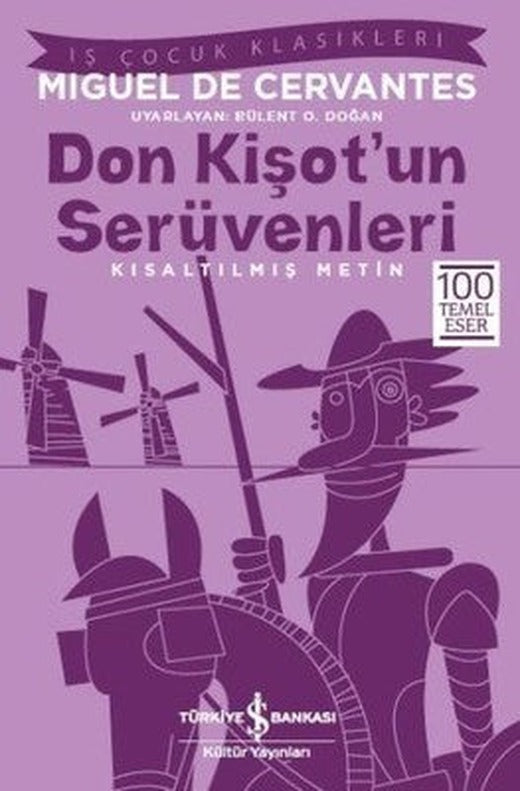 Don Kişot'un Serüvenleri | İş Bankası Kültür Yayınları - İş Çocuk Klasikleri