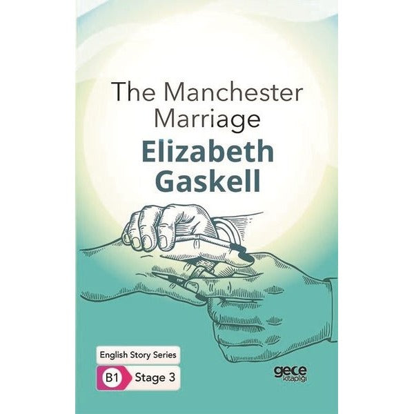 The Manchester Marriage- English Story Series - B1 Stage 3 | Gece Kitaplığı
