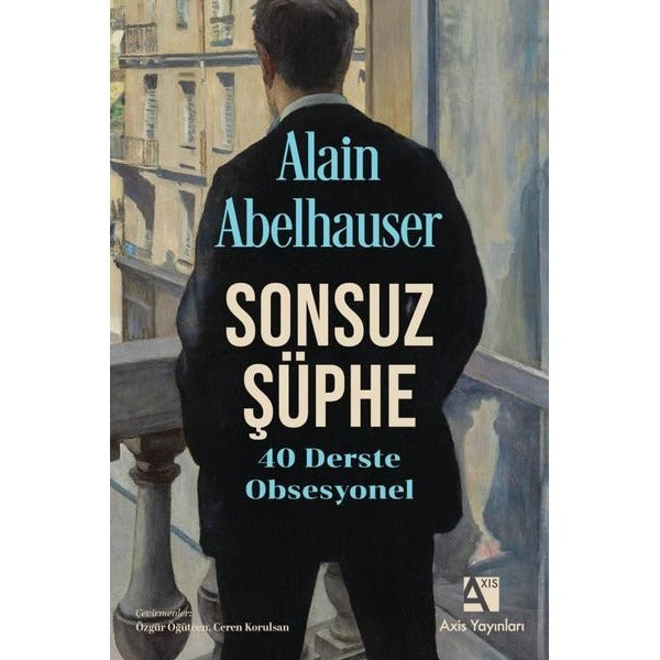 Sonsuz Şüphe | Axis Yayınları (Ciltsiz)