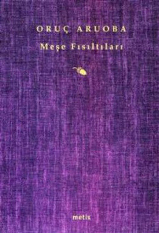 Meşe Fısıltıları | Metis Yayınları