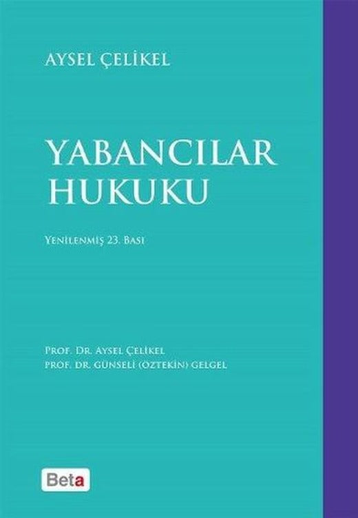 Yabancılar Hukuku | Beta Yayınları (İnce Kapak)