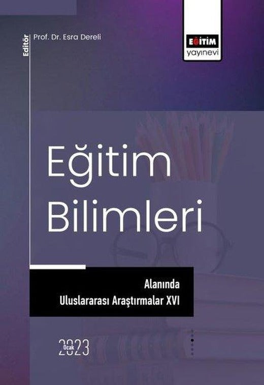 Eğitim Bilimleri Alanında Uluslararası Araştırmalar 16 | Eğitim Yayınevi (İnce Kapak)