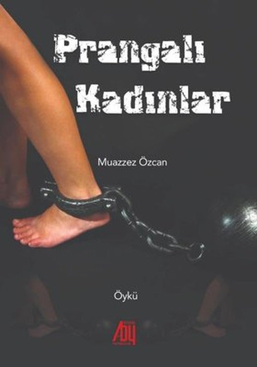 Prangalı Kadınlar | Baygenç Yayıncılık