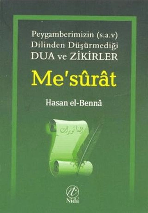 Me’surat: Peygamberimizin (s.a.v.) Dilinden Dua ve Zikirler | Nida Yayıncılık (Ciltsiz)