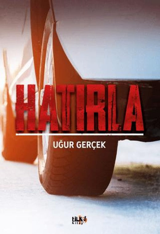 Hatırla | Tilki Kitap (Ciltsiz)