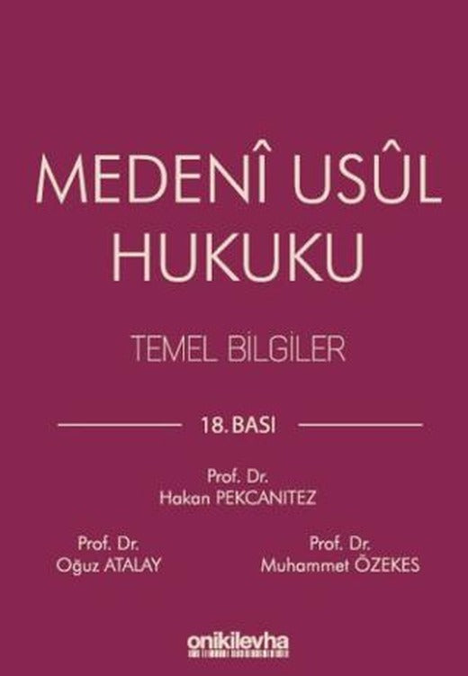 Medeni Usul Hukuku Temel Bilgiler