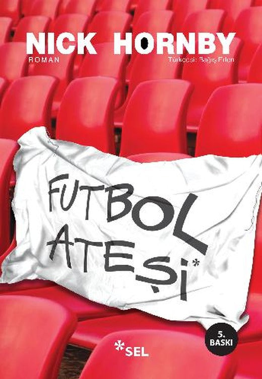 Futbol Ateşi | Sel Yayıncılık