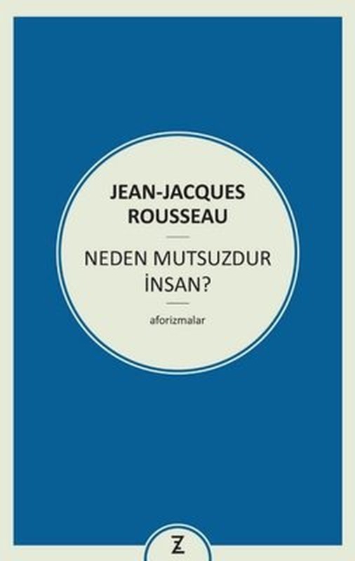 Neden Mutsuzdur İnsan? | Zeplin Kitap