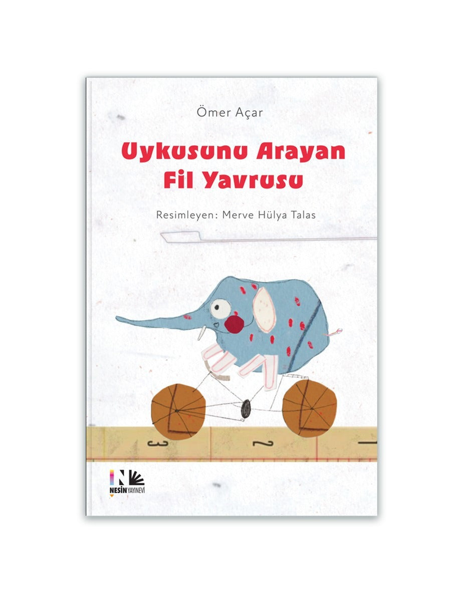 Uykusunu Arayan Fil Yavrusu | Nesin Yayınevi (İnce Kapak)