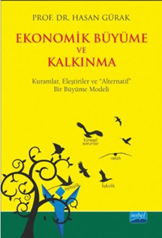 Ekonomik Büyüme ve Kalkınma | Nobel Akademik Yayıncılık (İnce Kapak)