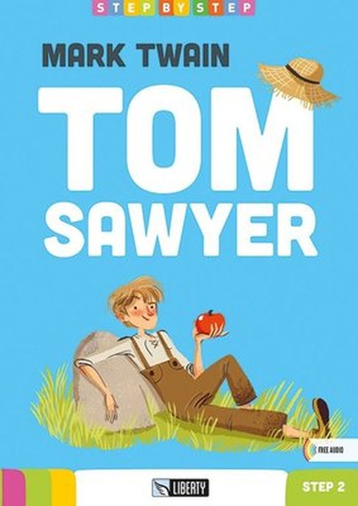Tom Sawyer (Step By Step) A1.2 | Liberty (İnce Kapak)