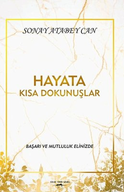 Hayata Kısa Dokunuşlar | Sokak Kitapları Yayınları