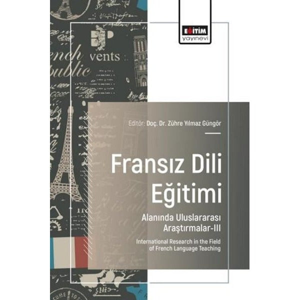 Fransız Dili Eğitimi Alanında Uluslararası Araştırmalar 3 | Eğitim Yayınevi (İnce Kapak)