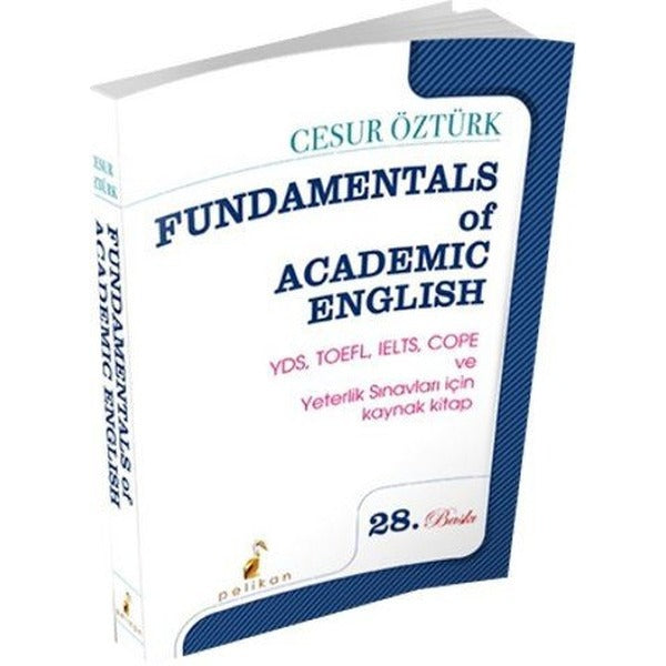Fundamentals Of Academic English | Pelikan Yayınları