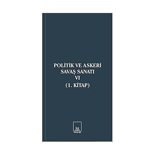 Politik ve Askeri Savaş Sanatı 6