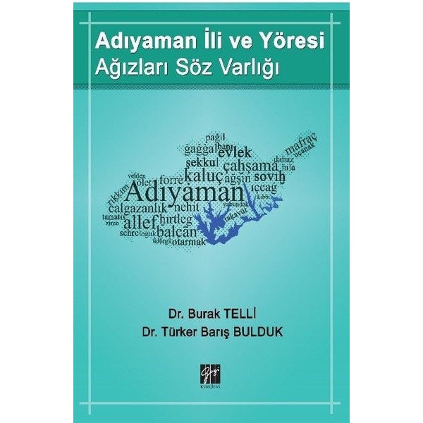 Adıyaman İli ve Yöresi Ağızları Söz Varlığı