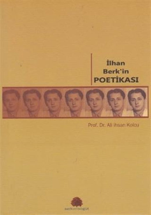 İlhan Berk’in Poetikası | Salkımsöğüt Yayınları (Ciltsiz)