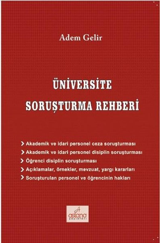 Üniversite Soruşturma Rehberi | Astana Yayınları (İnce Kapak)