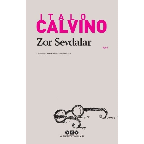 Zor Sevdalar | Yapı Kredi Yayınları