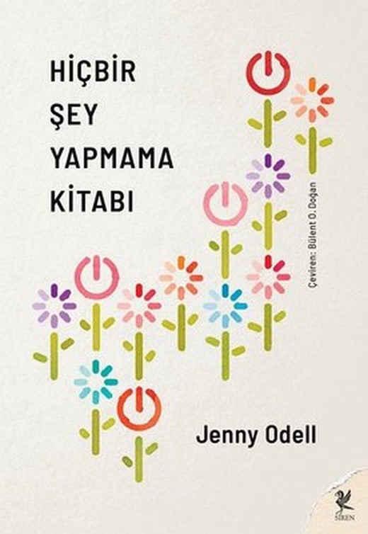 Hiçbir Şey Yapmama Kitabı | Siren Yayınları (İnce Kapak)
