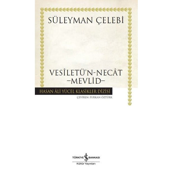 Vesiletü'n - Necat Mevlid | İş Bankası Kültür Yayınları (Ciltli)