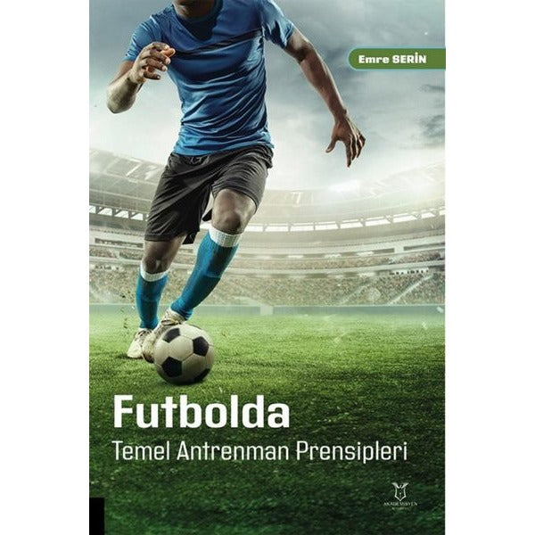 Futbolda Temel Antrenman Prensipleri