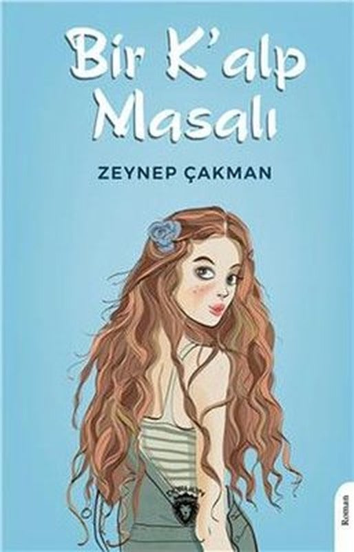 Bir K'alp Masalı | Dorlion Yayınevi