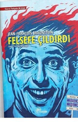 Felsefe Çıldırdı - Jean-François Braunstein kitap kapağı