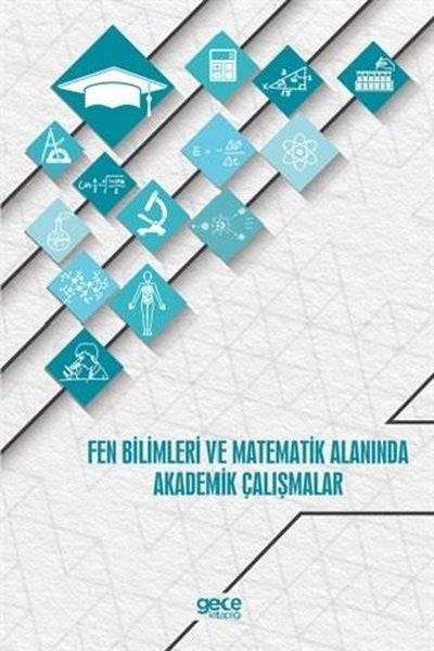 Fen Bilimleri ve Matematik Alanında Akademik Çalışmalar - Kolektif kitap kapağı