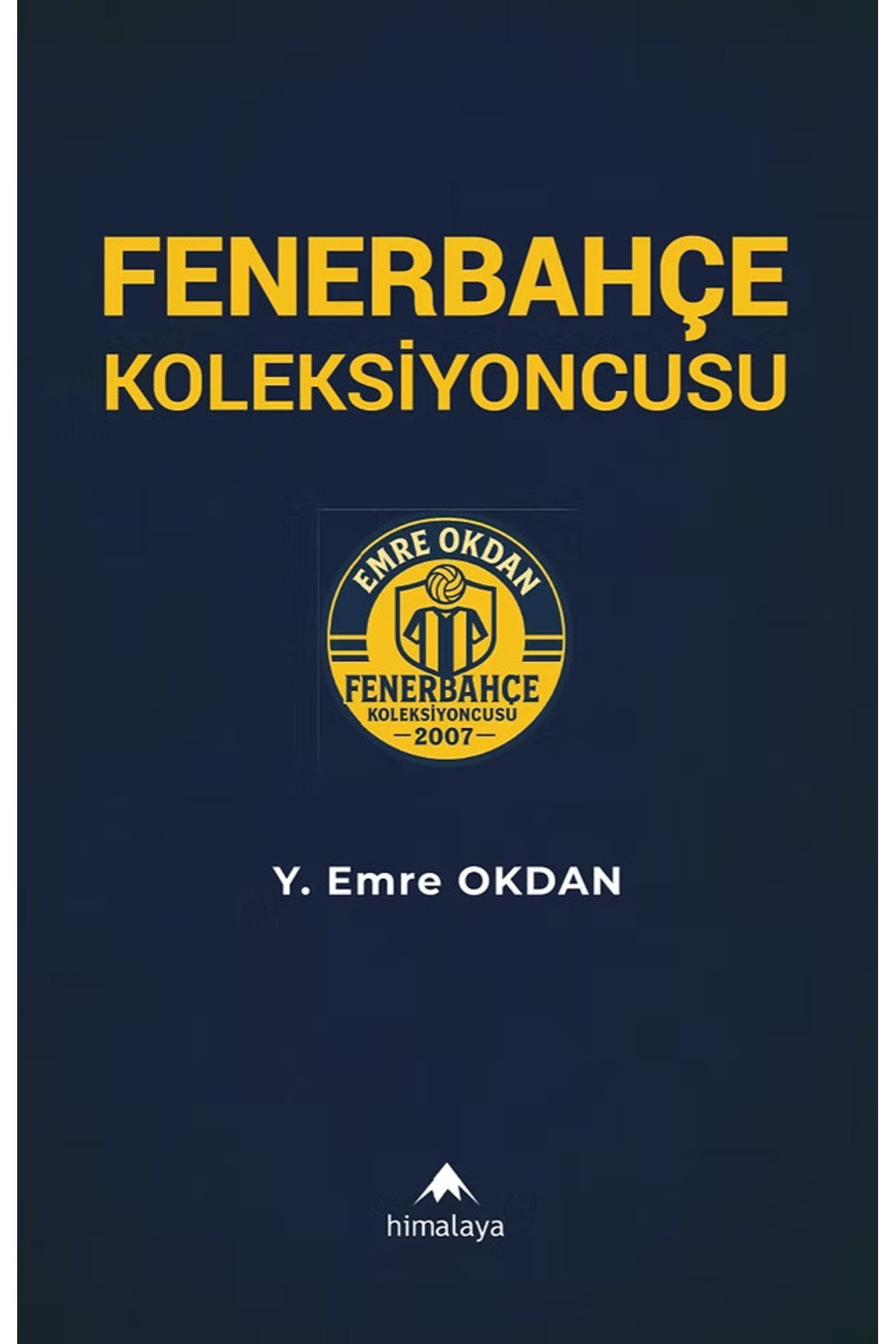Fenerbahçe Koleksiyoncusu kitap kapağı