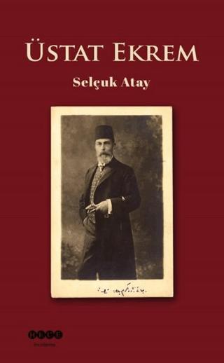 Üstat Ekrem | Hece Yayınları (Ciltsiz)  - Resim 1