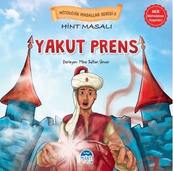 Hint Masalı Yakut Prens - Mitolojik Masallar Serisi-3 | Martı Yayınları