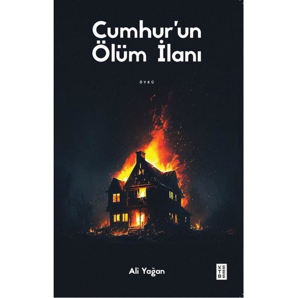 Cumhur'un Ölüm İlanı | Ketebe (İnce Kapak)