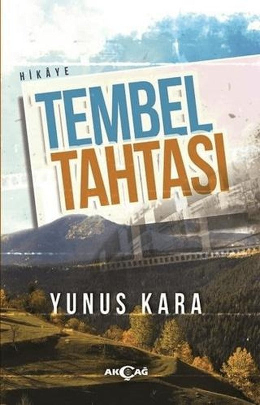 Tembel Tahtası | Akçağ Yayınları (Ciltsiz)