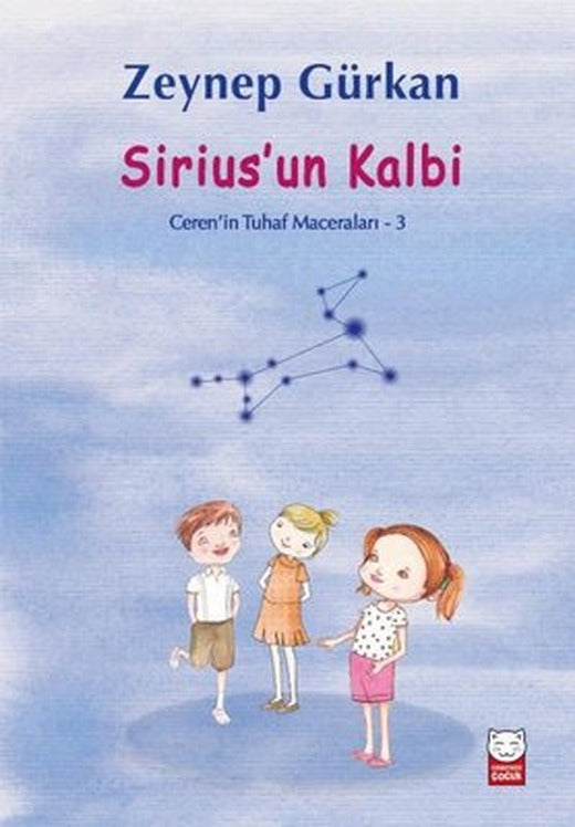 Siriusun Kalbi - Ceren'in Tuhaf Maceraları 3 | Kırmızı Kedi