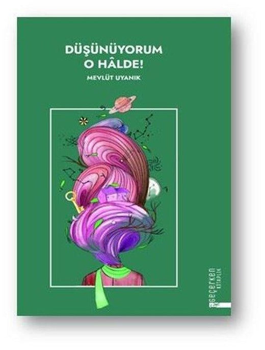 Düşünüyorum O Halde! | Diyanet İşleri Başkanlığı (İnce Kapak)