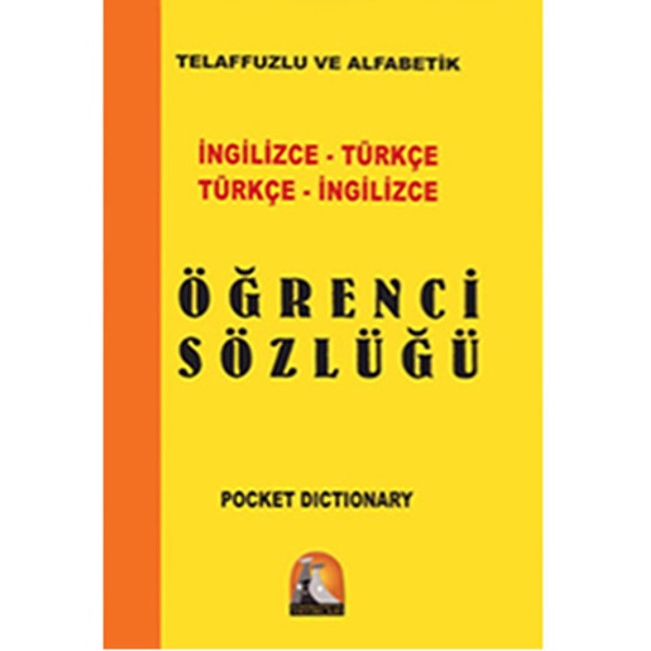 İngilizce - Türkçe / Türkçe - İngilizce Öğrenci Sözlüğü