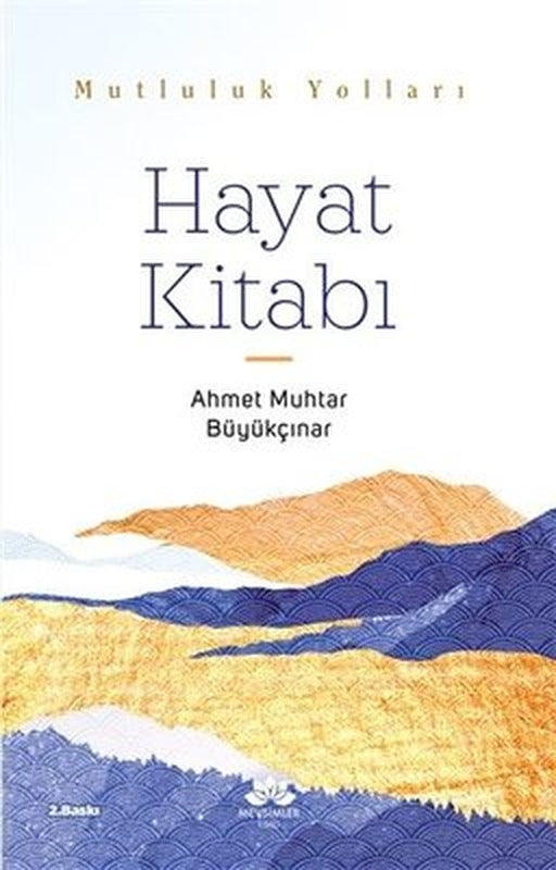 Hayat Kitabı - Mutluluk Yolları | Mevsimler Kitap