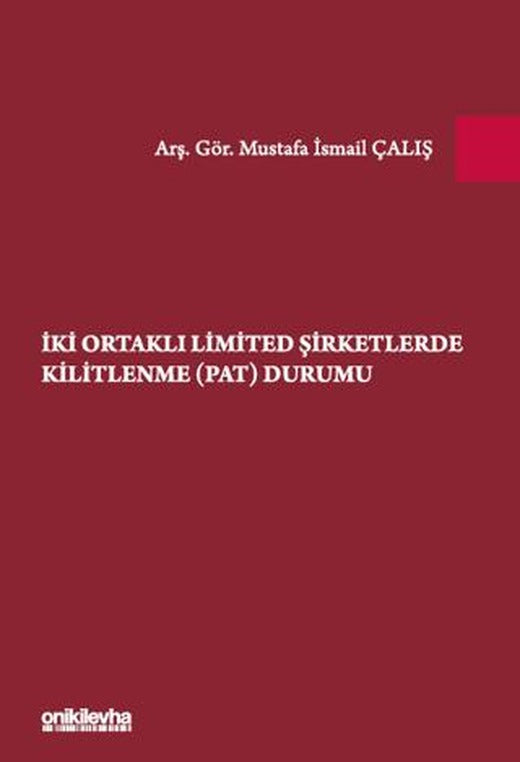 İki Ortaklı Limited Şirketlerde Kilitlenme (PAT) Durumu | On İki Levha Yayınları (Ciltli)