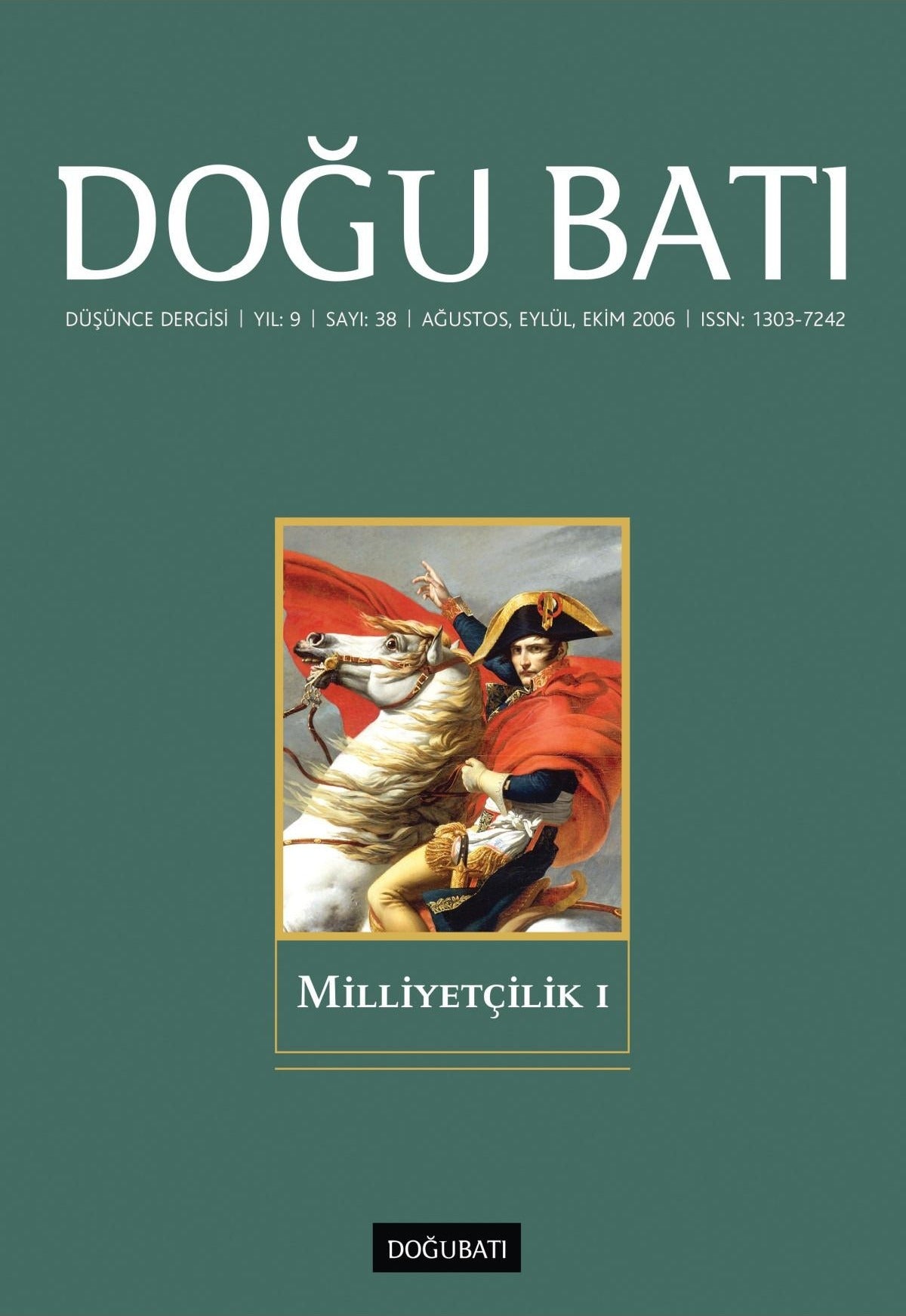 Doğu Batı Düşünce Dergisi Yıl: 9 Sayı: 38 - Milliyetçilik - 1 | Doğu Batı Dergileri (Ciltsiz)