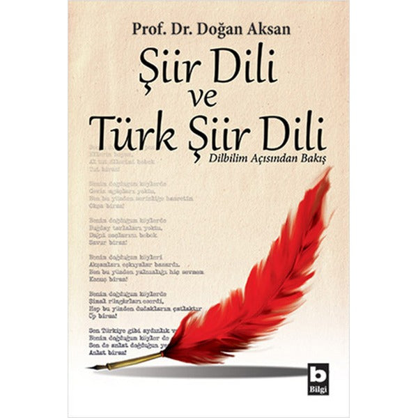Şiir Dili ve Türk Şiir Dili | Bilgi Yayınevi