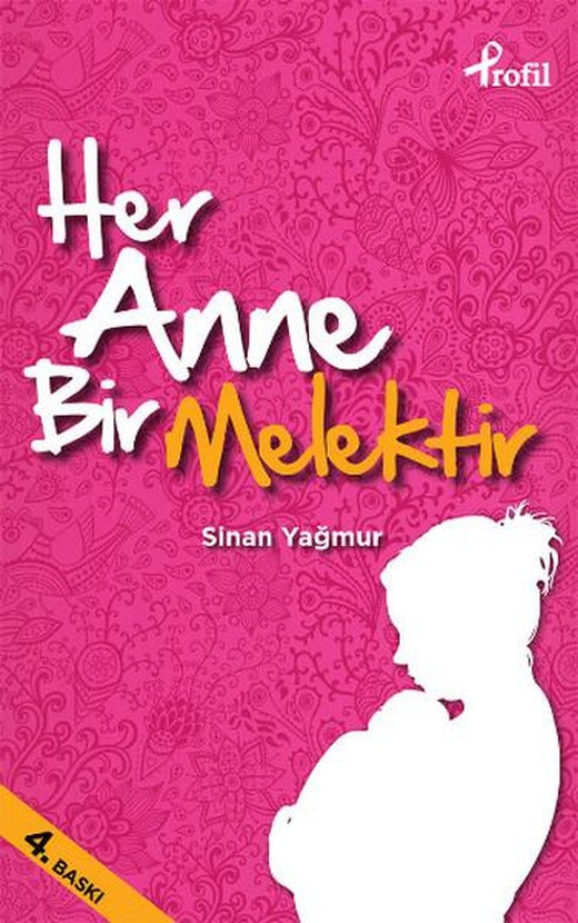 Her Anne Bir Melektir | Profil Kitap (İnce Kapak)