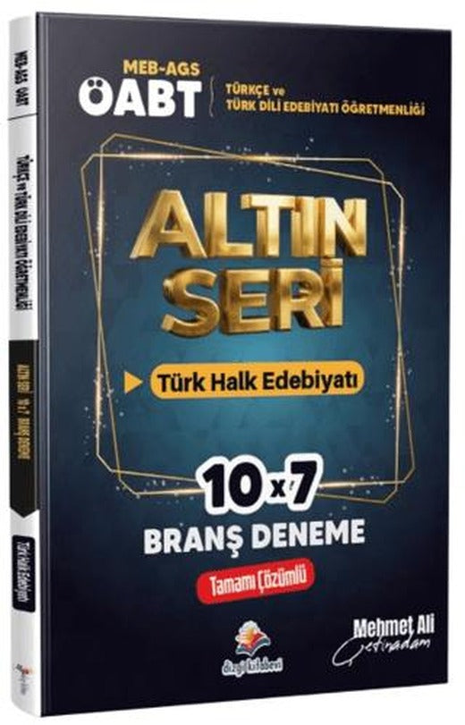 2026 MEB AGS ÖABT Altın Seri Türkçe Öğretmenliği - Türk Dili ve Edebiyatı Öğretmenliği Türk Halk Edebiyatı Tamamı Çözümlü 7 Deneme Sınavı