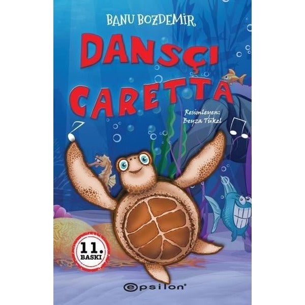 Dansçı Caretta | Epsilon Yayınevi