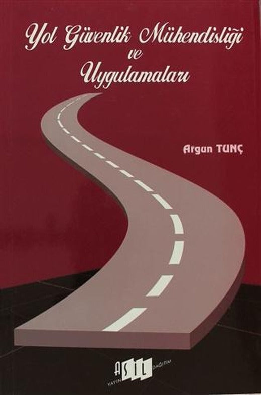 Yol Güvenlik Mühendisliği ve Uygulamaları