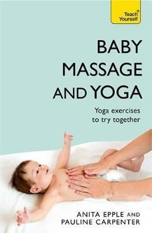 Baby Massage and Yoga | Teach Yourself
